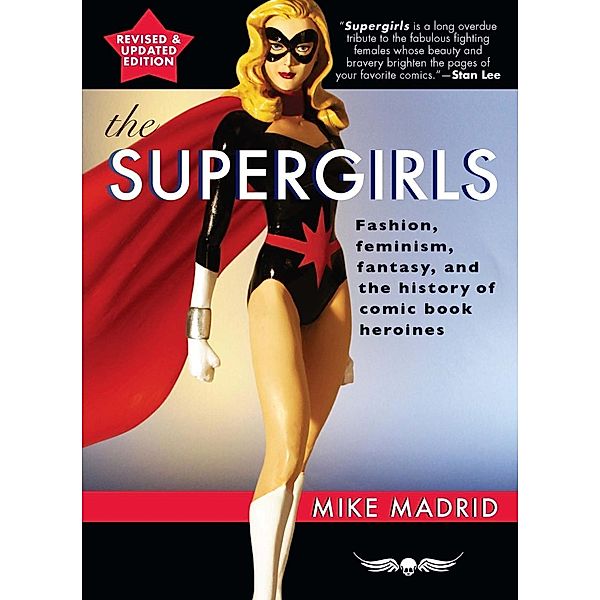 Exterminating Angel Press: The Supergirls, Mike Madrid