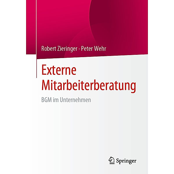 Externe Mitarbeiterberatung, Robert Zieringer, Peter Wehr