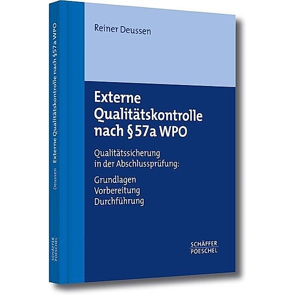 Externe Qualitätskontrolle nach § 57a WPO, Reiner Deussen