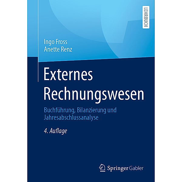 Externes Rechnungswesen, Ingo Fross, Anette Renz