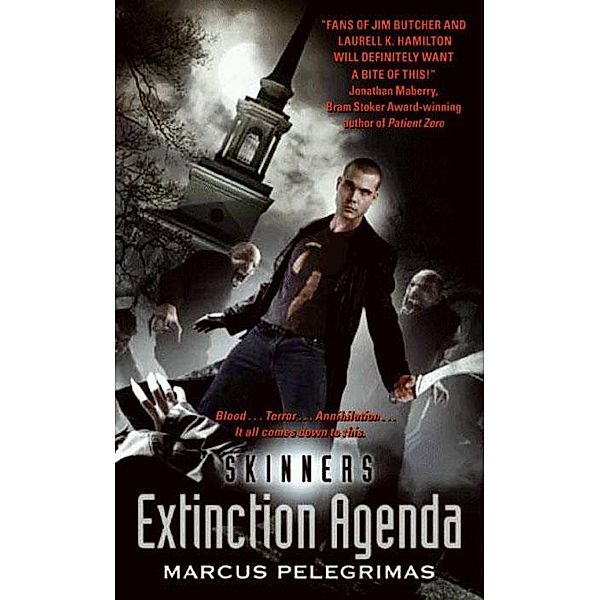 Extinction Agenda (Skinners) / Skinners Bd.6, Marcus Pelegrimas