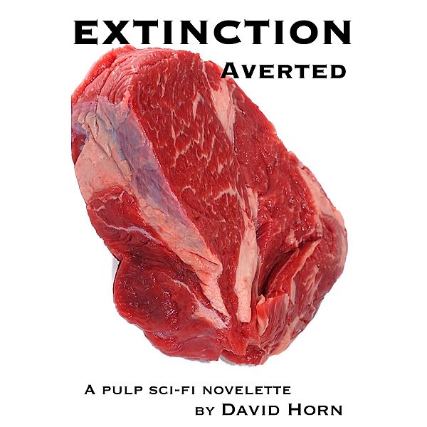 Extinction Averted, David Horn