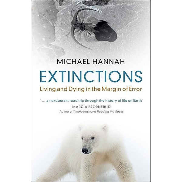 Extinctions, Michael Hannah
