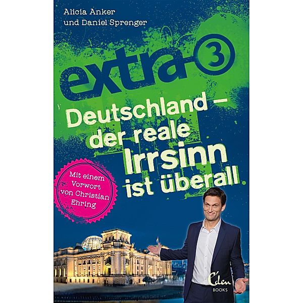 extra 3. Deutschland - Der reale Irrsinn ist überall, Alicia Anker, Daniel Sprenger