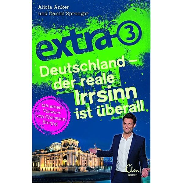 extra 3. Deutschland - der reale Irrsinn ist überall, Alicia Anker, Daniel Sprenger