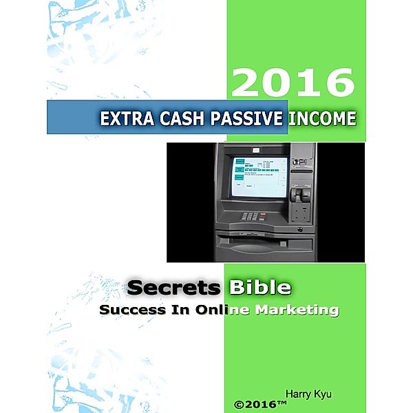 Extra Cash - Passive Income, Harry Kyu