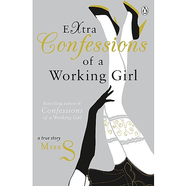 Extra Confessions of a Working Girl / Confessions of a Working Girl Bd.2, Miss S