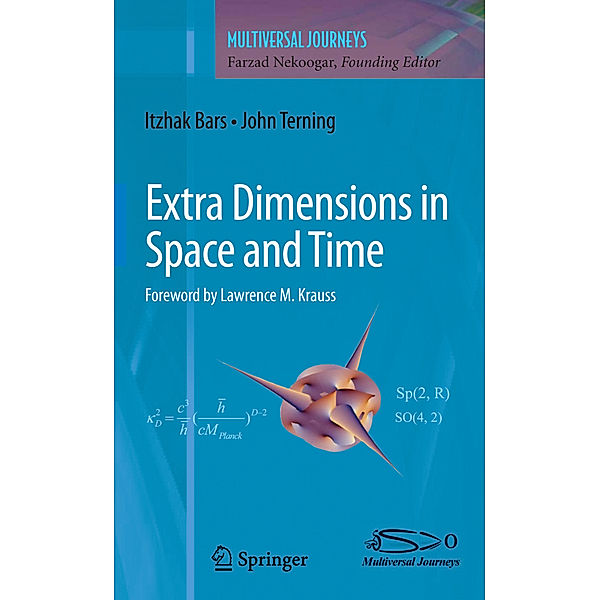 Extra Dimensions in Space and Time, Itzhak Bars, John Terning