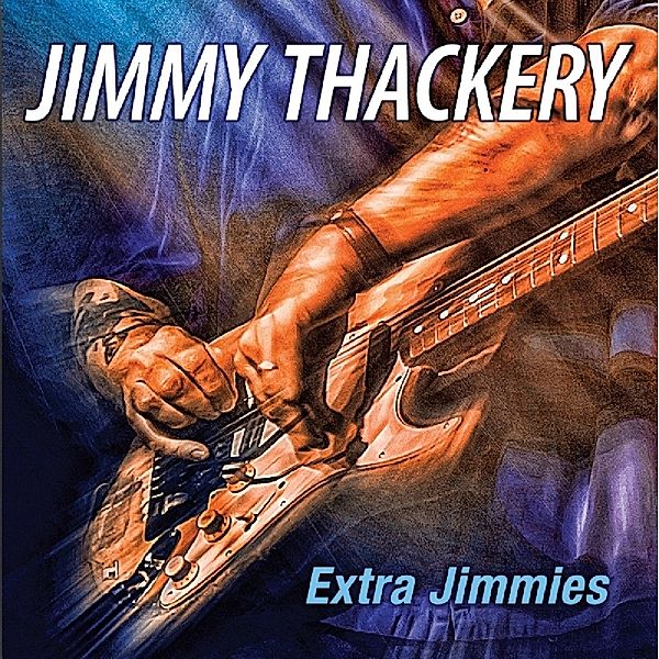 Extra Jimmies, Jimmy Thackery