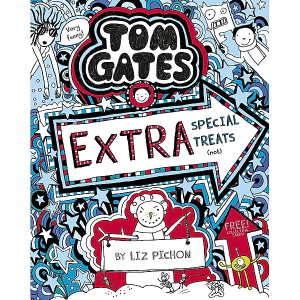 Extra Special Treats ( . . . not) / Scholastic, Liz Pichon