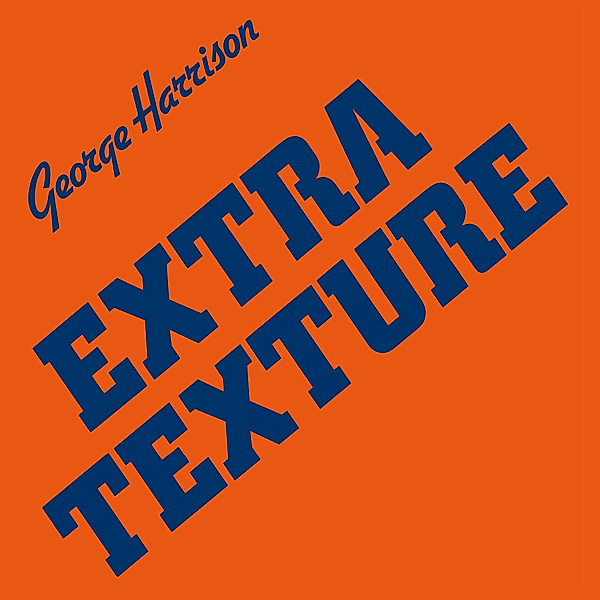 Extra Texture, George Harrison