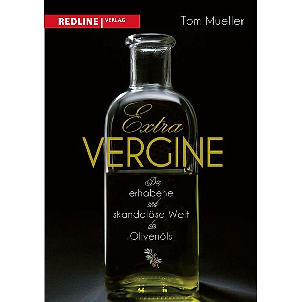 Extra Vergine, Tom Mueller