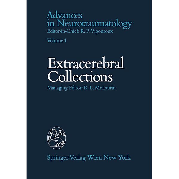 Extracerebral Collections / Advances in Neurotraumatology Bd.1