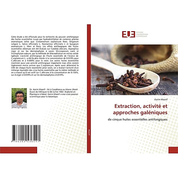 Extraction, activité et approches galéniques, Karim Maarif