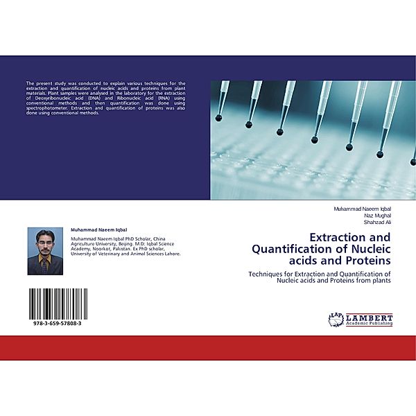 Extraction and Quantification of Nucleic acids and Proteins, Muhammad Naeem Iqbal, Naz Mughal, Shahzad Ali