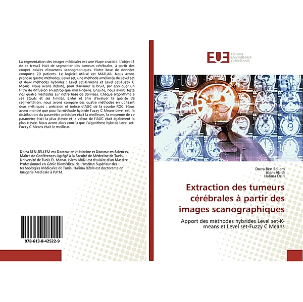 Extraction des tumeurs cérébrales à partir des images scanographiques, Dorra Ben Sellem, Islem Abidi, Halima Dziri