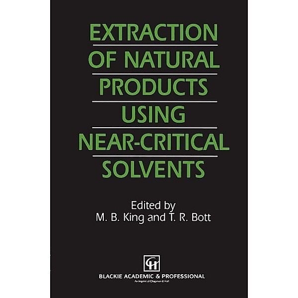Extraction of Natural Products Using Near-Critical Solvents