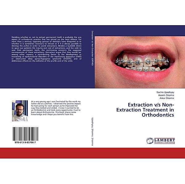 Extraction v/s Non-Extraction Treatment in Orthodontics, Sachin Upadhyay, Aseem Sharma, Ankur Sharma