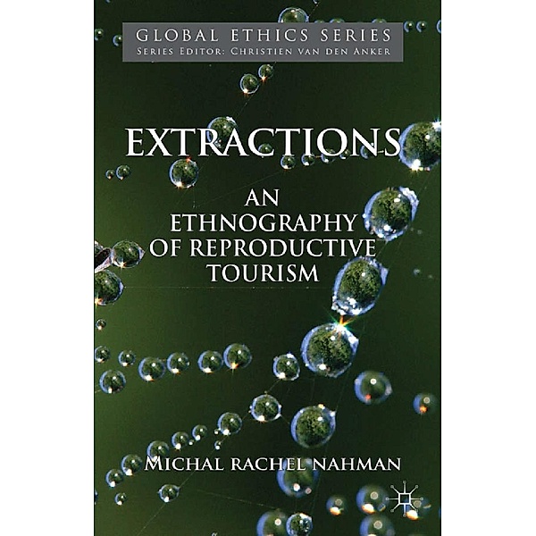 Extractions / Global Ethics, M. Nahman