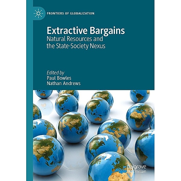Extractive Bargains / Frontiers of Globalization