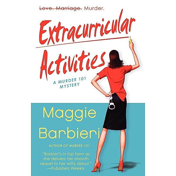 Extracurricular Activities / A Murder 101 Mystery Bd.2, Maggie Barbieri