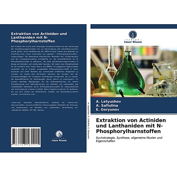 Extraktion von Actiniden und Lanthaniden mit N-Phosphorylharnstoffen, _. Letyushov, _. Safiulina, _. Goryunov