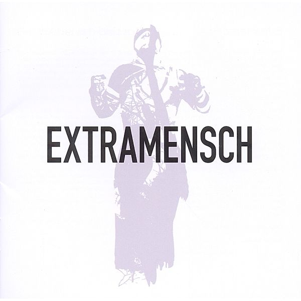 Extramensch, Extramensch