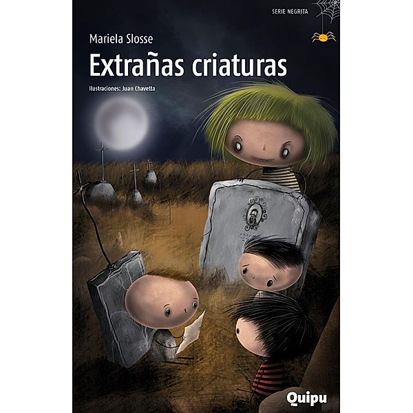 Extrañas criaturas / Serie negrita, Mariela Slosse