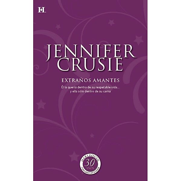 Extraños amantes / Coleccionable 30 Aniversario, Jennifer Crusie