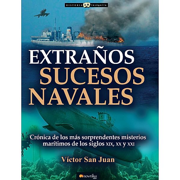 Extraños sucesos navales, Víctor San Juan