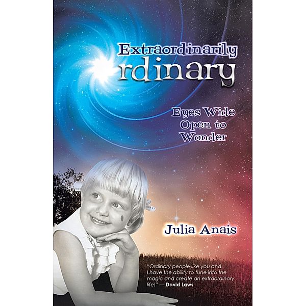 Extraordinarily Ordinary, Julia Anais