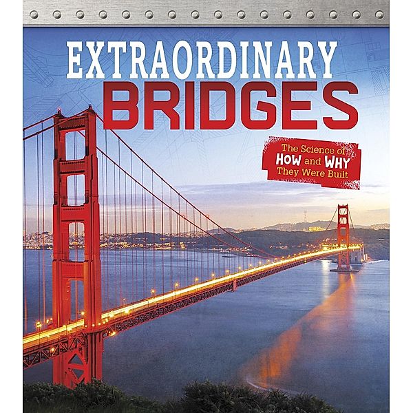 Extraordinary Bridges, Sonya Newland
