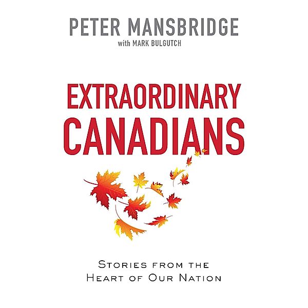 Extraordinary Canadians, Peter Mansbridge