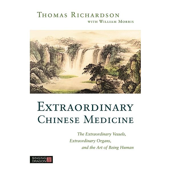 Extraordinary Chinese Medicine, Thomas Richardson