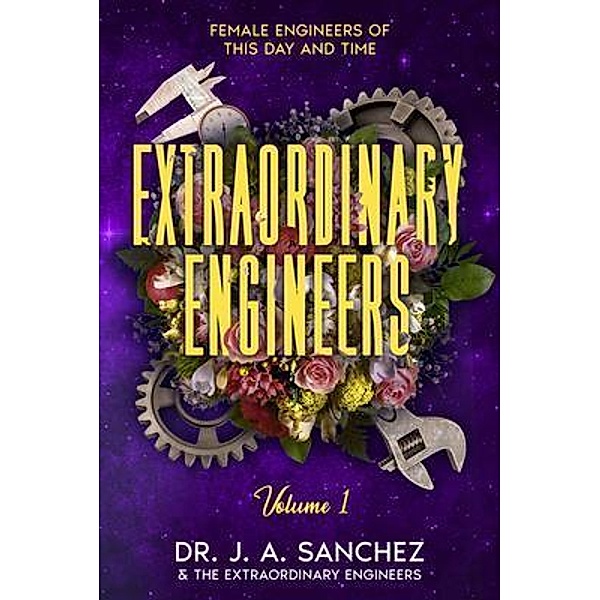 Extraordinary Engineers, J. A. Sanchez