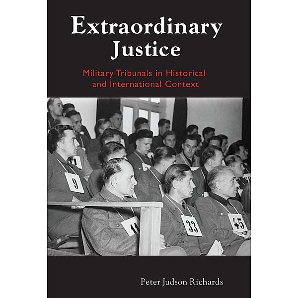 Extraordinary Justice, Peter Judson Richards