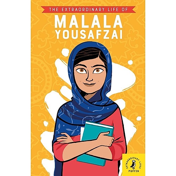 Extraordinary Lives / The Extraordinary Life of Malala Yousafzai, Hiba Noor Noor Khan