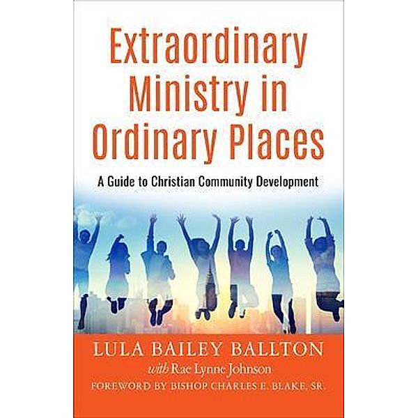 Extraordinary Ministry in Ordinary Places, Lula Bailey Ballton