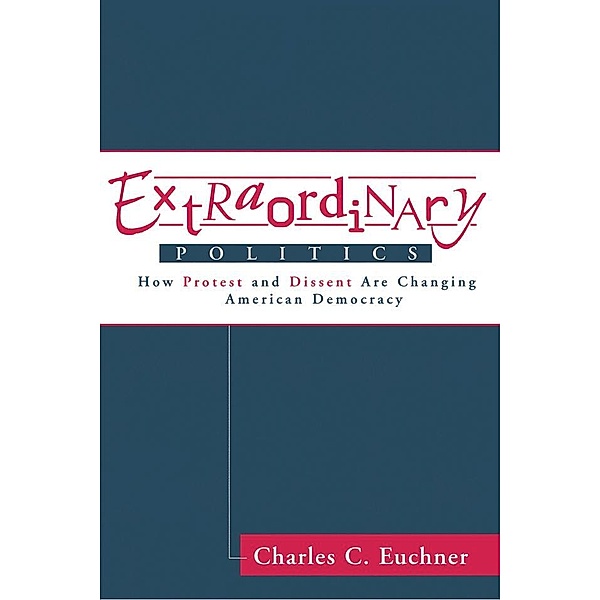 Extraordinary Politics, Charles Euchner