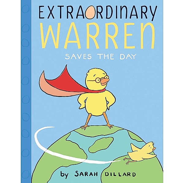 Extraordinary Warren Saves the Day, Sarah Dillard