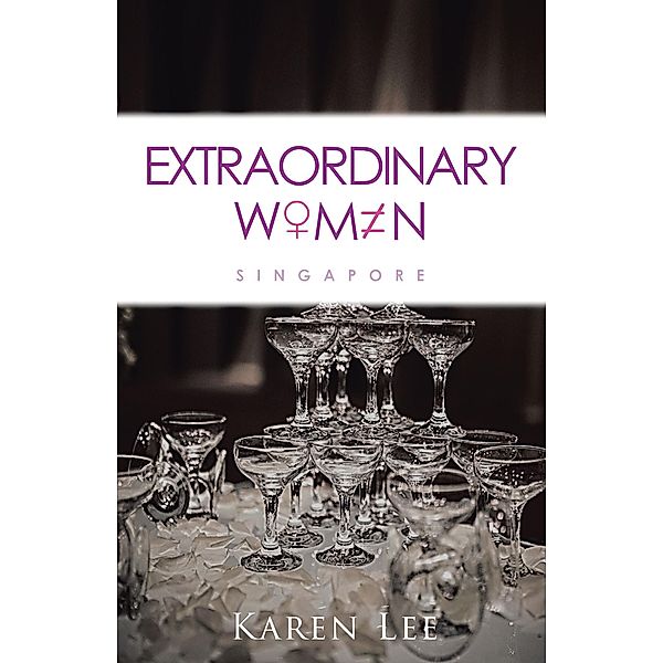 Extraordinary Women - Singapore, Karen Lee