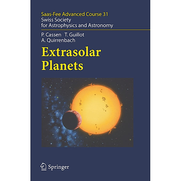 Extrasolar Planets, Patrick Cassen, Tristan Guillot, A. Quirrenbach