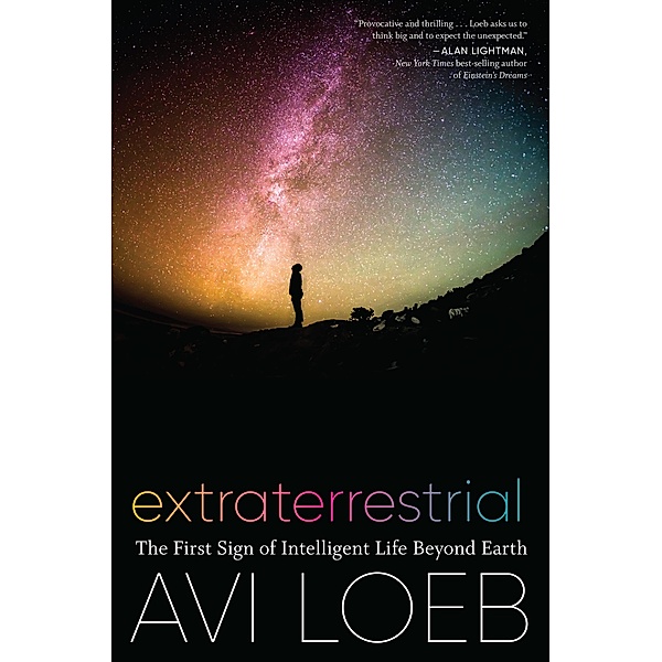 Extraterrestrial, Avi Loeb