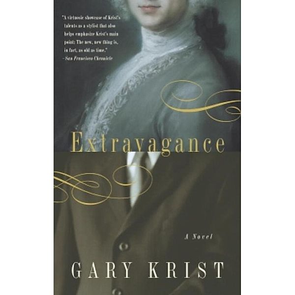Extravagance, Gary Krist