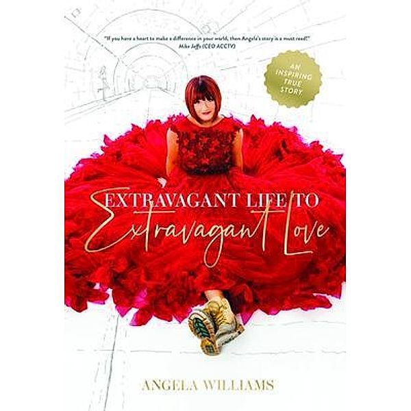 Extravagant Life to Extravagant Love, Angela Williams