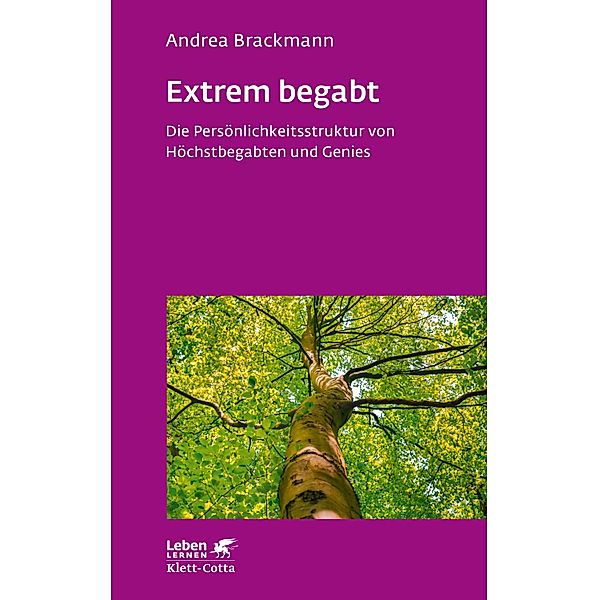 Extrem begabt (Leben Lernen, Bd. 311) / Leben lernen, Andrea Brackmann