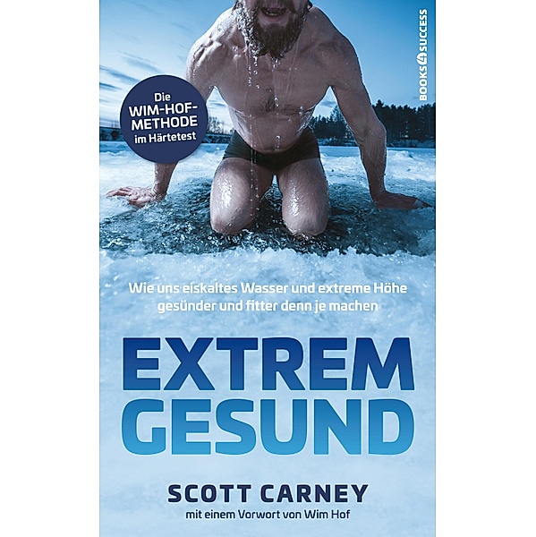 Extrem gesund, Scott Carney