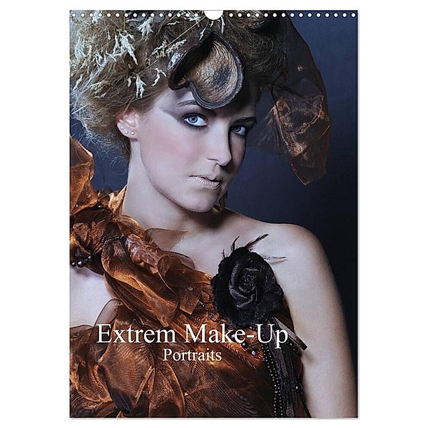 Extrem Make-Up Portraits (Wandkalender 2024 DIN A3 hoch), CALVENDO Monatskalender, Claus Eckerlin