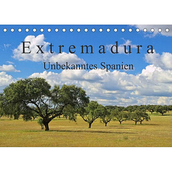 Extremadura - Unbekanntes Spanien (Tischkalender 2022 DIN A5 quer), LianeM