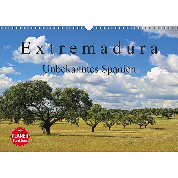 Extremadura - Unbekanntes Spanien (Wandkalender 2020 DIN A3 quer)